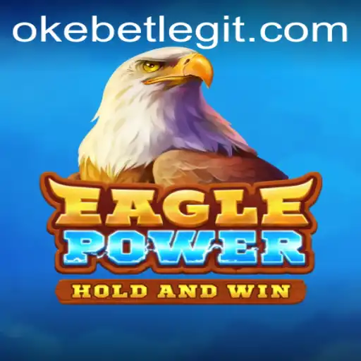 EaglePower: Soar High with the New Gaming Sensation from Okebet