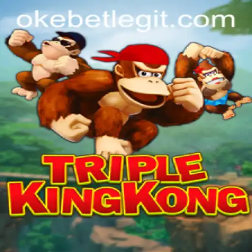 Explore the Thrilling World of TripleKingKong with Okebet